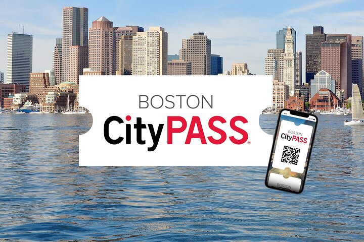Boston CityPASS, Boston